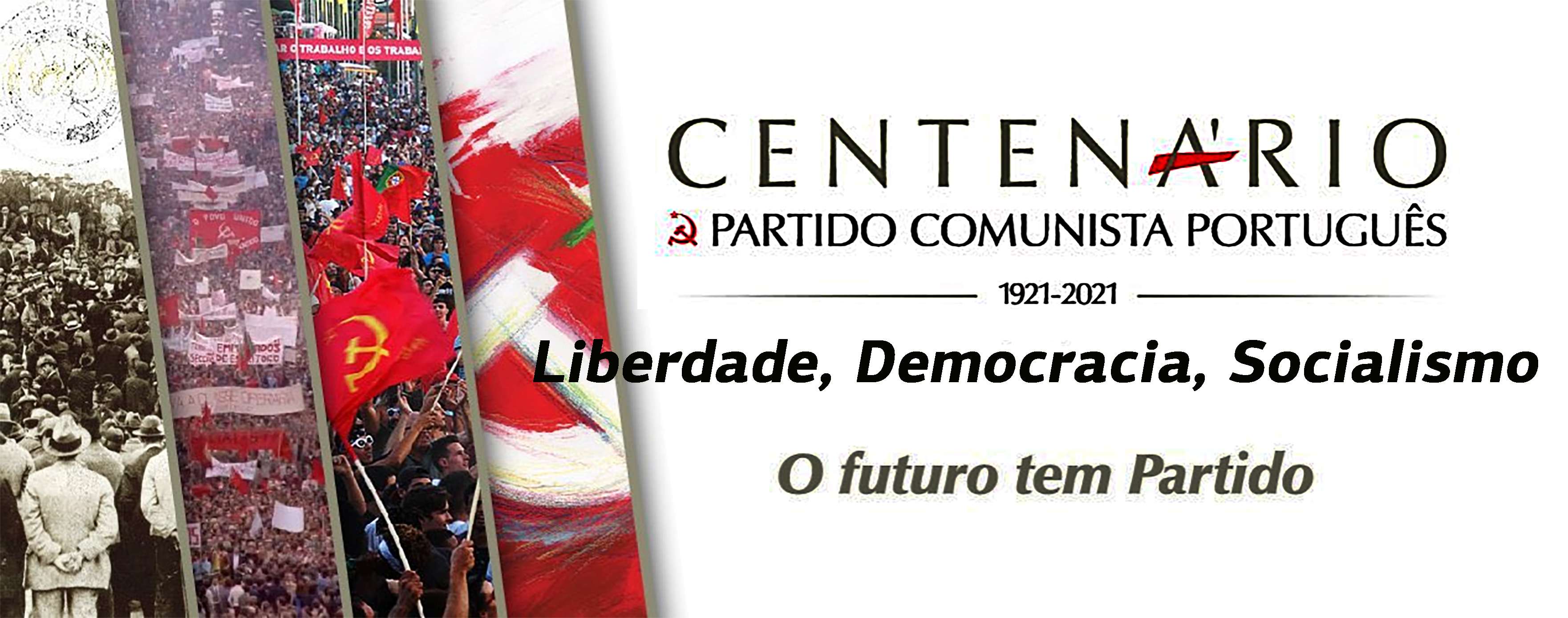 Centenário do Partido Comunista Português Liberdade Democracia Socialismo twitter