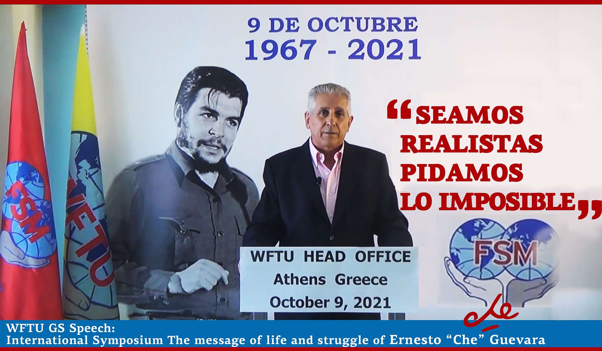 Presentation of the WFTU General Secretary George Mavrikos in the WFTU International Symposium – The message of the life and struggle of Ernesto Che Guevara